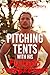 Pitching Tents with His Future Stepbrother by Ryan Stone