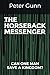 The Horseback Messenger: Ca...
