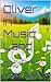 Oliver in Music Land: Learn...