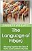 The Language of Fibers: Wea...