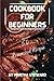 Cookbook for Beginners, Hea...