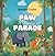 Paw Parade: Animals Around ...