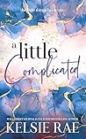 A Little Complicated