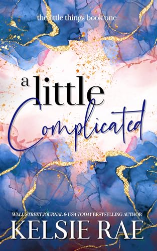 A Little Complicated (The Little Things #1)