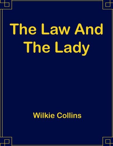 The Law And The Lady: 8.5 x 11