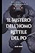 Il Mistero dell' Homo Retti...
