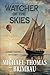 Watcher of the Skies: A Emi...