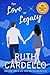 For Love or Legacy by Ruth Cardello