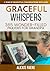 Graceful Whispers: 365 Wond...