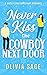 Never Kiss the Cowboy Next ...