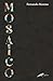 MOSAÏCO