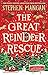The Great Reindeer Rescue