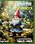 Gnome Coloring Book: Fun fo...
