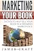 Marketing Your Book: Tactic...