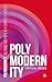 Polymodernity: Meaning and ...