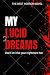 My lucid dream- don't let it be your nightmare too by Rinku devi
