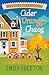Cider Orange Chaos: Hadley Home Design Cozy Mysteries Book 4