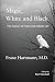 Magic, White and Black: The...