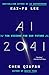 AI 2041: Ten Visions for Our Future