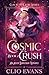 Cosmic Crush (Galactic Gems #2)