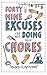 49 Excuses for Not Doing Your Chores (The Excuse Encyclopedia)