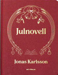 Julnovell Tomten (Samtida julnovell, #1)