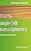 Single Cell Transcriptomics: Methods and Protocols (Methods in Molecular Biology)