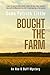 Bought the Farm