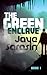 THE GREEN ENCLAVE by Jaye Sarasin