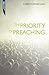 The Priority of Preaching