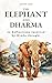The Elephant and Dharma by Lotus Zen