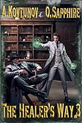 The Healer’s Way #3