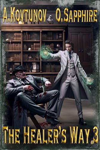 The Healer’s Way #3 (Kindle Edition)