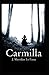 Carmilla Illustrated and Unabridged