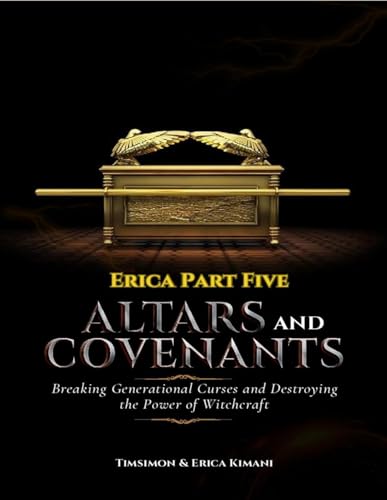 Erica Part 5 Altars & Covenants (The Erica Series)