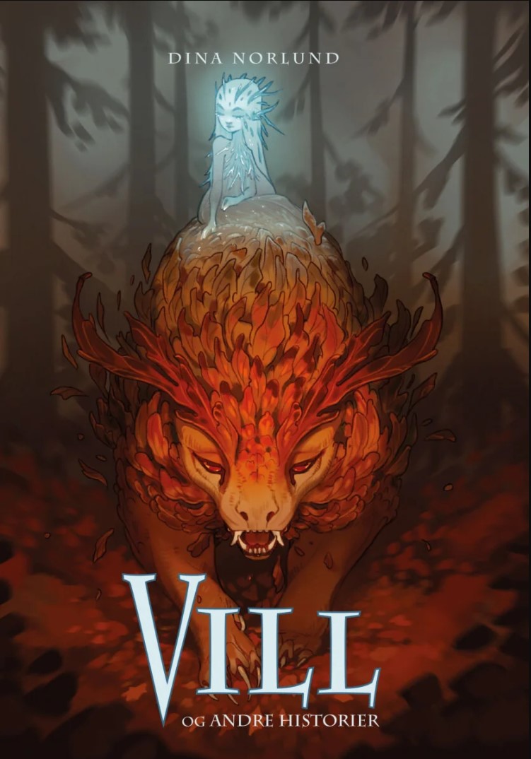 Vill og andre historier