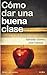 Cómo dar una buena clase by Jose Cabeza