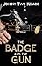 The Badge And The Gun (John...