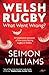 Welsh Rugby: What Went Wrong?: An explosive account of the crisis facing rugby in Wales