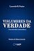 Vislumbres da Verdade by Leonardo M. Freitas