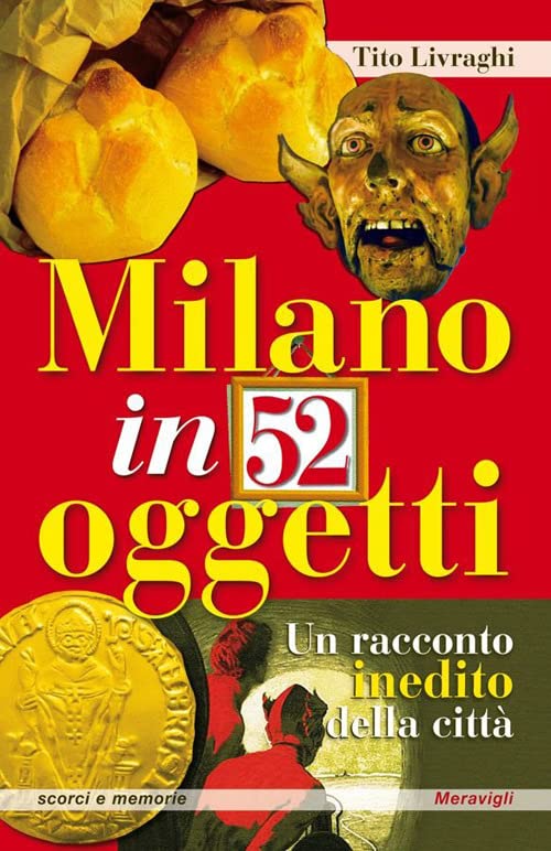 MILANO IN 52 OGGETTI (Paperback)