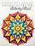 Magnificent Mandalas Coloring Book by Lindsay Simpson