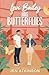Levi Bailey has Butterflies (Another Bailey Brother #1)
