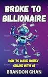 Broke to Billiona...