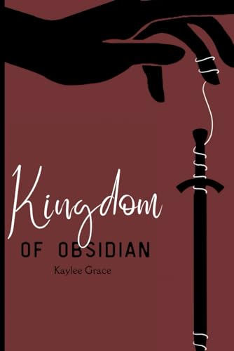 Kingdom of Obsidian (Burning Kingdoms)