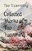 Collected Works of Tao Yuan...