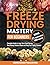 Freeze Drying Mastery For B...