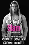 One Night Slam by Chasity Bowlin