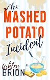 The Mashed Potato...