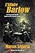 L'Affaire Barlow: H. P. Lovecraft and the Battle for His Literary Legacy